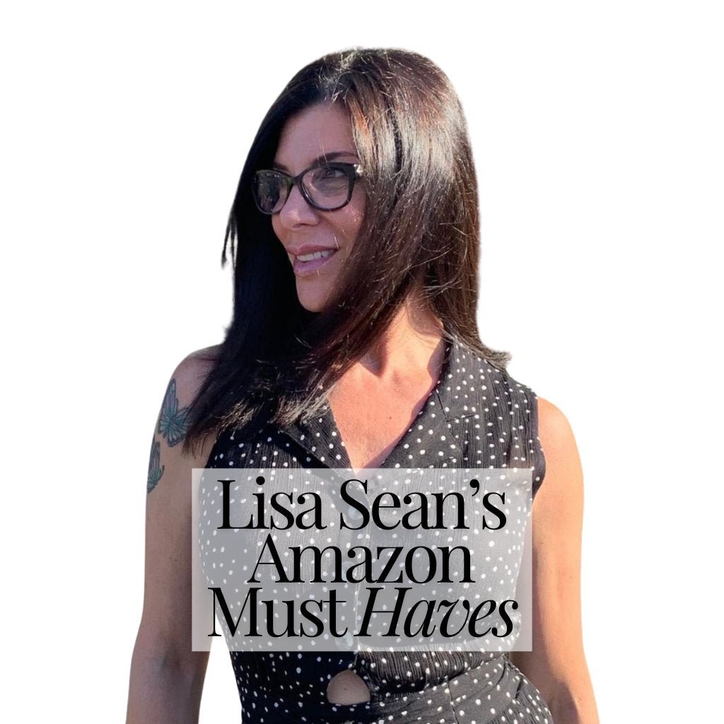 Lisa Sean Amazon Must Haves-Shop My Affiliate Links for tested and approved products - Lisa Sean Advanced Skin Care